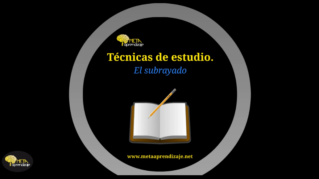 Tecnicas de estudio subrayado